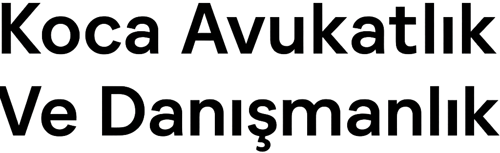KOCA Avukatlık ve Danışmanlık
